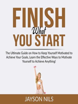 cover image of Finish What You Start